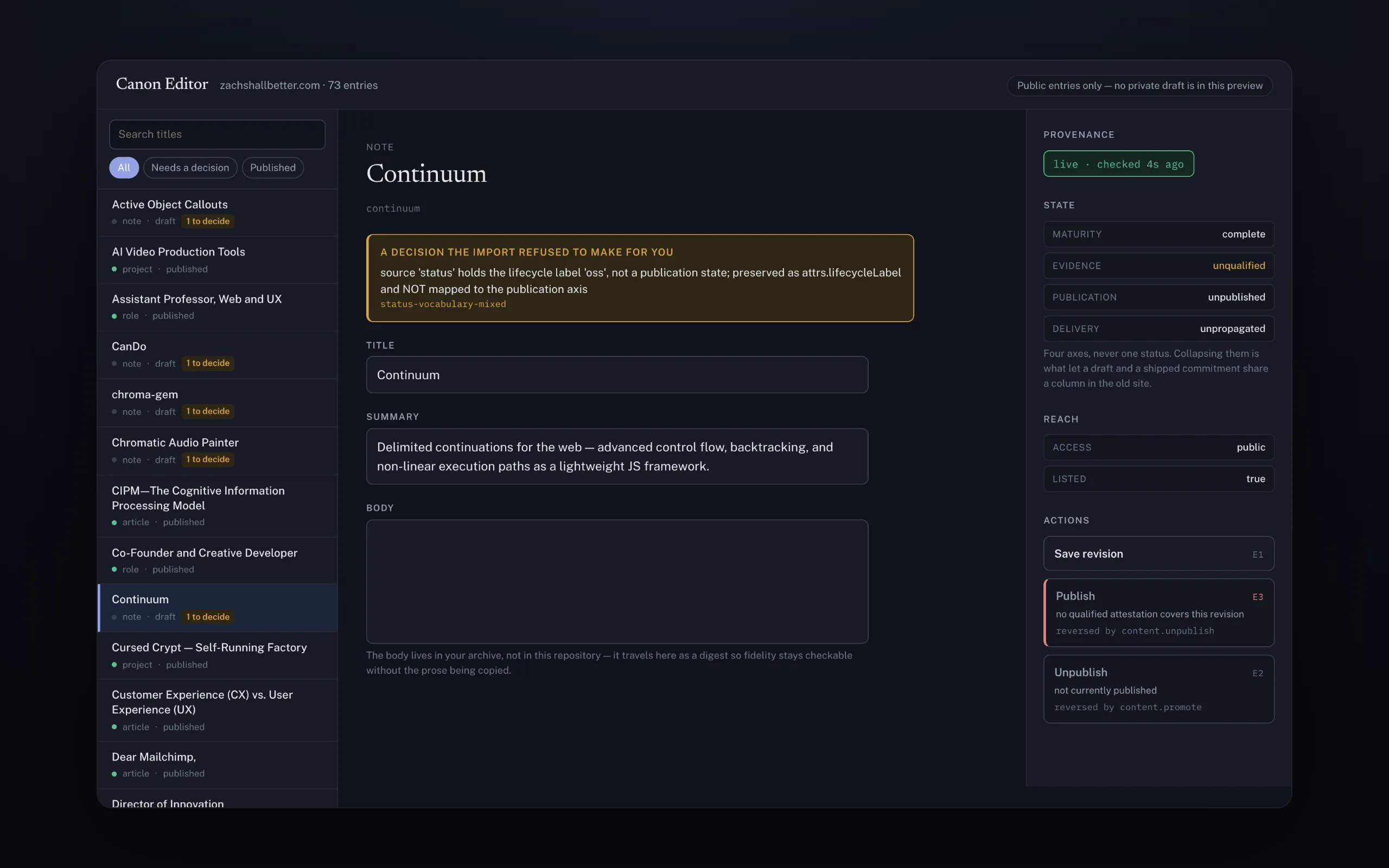 Dark editor with an entry list on the left, a note titled Continuum flagged with a decision the import refused to make, and a right panel listing maturity, evidence, publication and delivery states above Save, Publish and Unpublish actions.